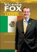 Cover: Vicente Fox - Chelsea House Publishers