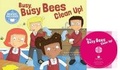 Cover: Busy, Busy Bees Clean Up! - Cantata Learning