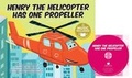 Cover: Henry the Helicopter Has One Propeller - Cantata Learning