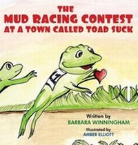 Enlarge image Cover: The Mud Racing Contest at a Town Called Toad Suck - AMERICA STAR BOOKS