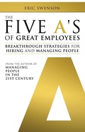 Cover: The Five A's of Great Employees - Wheatmark