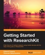 Cover: Getting Started with ResearchKit - Packt Publishing