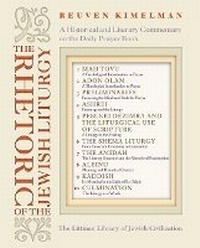 Enlarge image Cover: The Rhetoric of the Jewish Liturgy - The Littman Library of Jewish Civilization