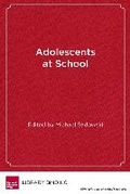Cover: Adolescents at School - Harvard Educational Publishing Group