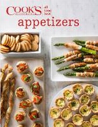 Enlarge image Cover: All Time Best Appetizers - America's Test Kitchen
