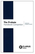 Cover: The Probate Handbook Companion - Clarus Press Ltd