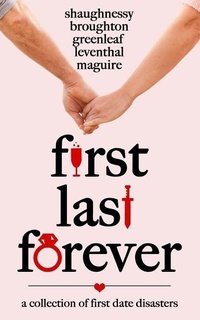 Enlarge image Cover: First Last Forever - Black Mare Books