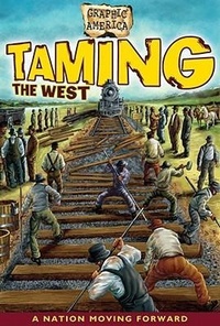 Enlarge image Cover: Taming the West - Crabtree Publishing Co,Canada