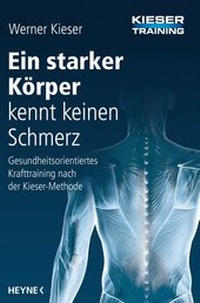 Abbildung von: Ein starker Körper kennt keinen Schmerz - Heyne