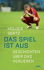 Cover: Das Spiel ist aus - DVA
