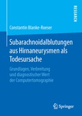 Cover: Subarachnoidalblutungen aus Hirnaneurysmen als Todesursache - Springer