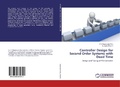 Cover: Controller Design for Second Order Systems with Dead Time - LAP Lambert Academic Publishing