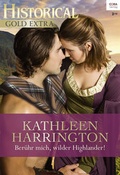Cover: Ber&uuml;hr mich, wilder Highlander! - Verlagsgruppe HarperCollins