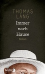 Bild: Immer nach Hause - Berlin Verlag