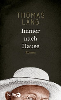 Abbildung von: Immer nach Hause - Berlin Verlag
