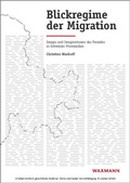 Cover: Blickregime der Migration - Waxmann Verlag GmbH