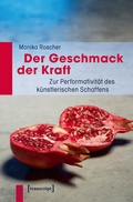 Cover: Der Geschmack der Kraft - transcript