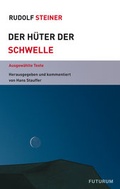 Cover: H&uuml;ter der Schwelle - Rudolf Steiner Verlag