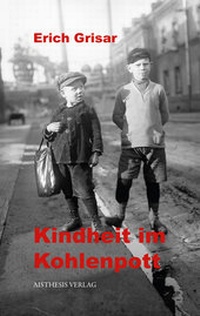Abbildung von: Kindheit im Kohlenpott - Aisthesis