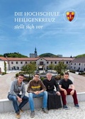 Cover: Die Hochschule Heiligenkreuz stellt sich vor - Medien-GmbH Heiligenkreuz