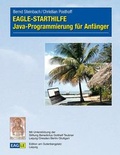 Cover: EAGLE-STARTHILFE Java-Programmierung f&uuml;r Anf&auml;nger - Edition am Gutenbergplatz Leipzig