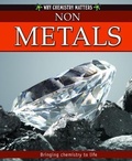 Cover: Non-metals - Crabtree Publishing Co,US