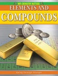 Cover: Elements and Compounds - Crabtree Publishing Co,Canada