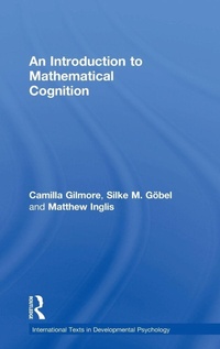 Enlarge image Cover: An Introduction to Mathematical Cognition - Routledge