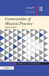 Abbildung von: Communities of Musical Practice - Routledge