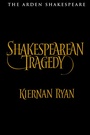 Cover: Shakespearean Tragedy - The Arden Shakespeare