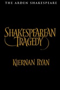 Cover: Shakespearean Tragedy - The Arden Shakespeare