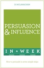 Cover: Persuasion And Influence In A Week - TEACH YOURSELF
