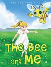 Enlarge image Cover: The Bee and Me - Page Publishing Inc.