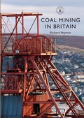 Cover: Coal Mining in Britain - Shire Publications