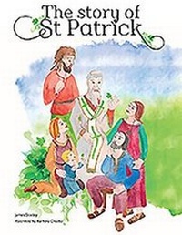 Enlarge image Cover: The Story of St Patrick - Veritas Publications