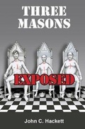 Cover: Three Masons Exposed - Aspect Design