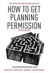 Enlarge image Cover: How to Get Planning Permission - Ovolo Publishing Ltd