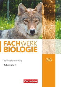 Abbildung von: Fachwerk Biologie - Berlin/Brandenburg - 7./8. Schuljahr - Cornelsen Verlag