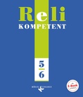 Cover: Reli kompetent - Unterrichtswerk f&uuml;r den katholischen Religionsunterricht in der Sekundarstufe I - 5./6. Schuljahr - K&ouml;sel Schulbuch