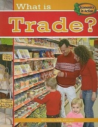Abbildung von: What is Trade - Crabtree Publishing Co,Canada