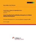 Cover: Issues Faced By Small and Medium Enterprises In A Global Business Environment - GRIN Verlag