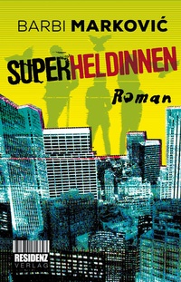 Enlarge image Cover: Superheldinnen - Residenz
