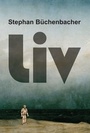 Cover: Liv - tredition