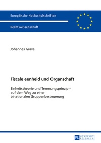 Abbildung von: Fiscale eenheid und Organschaft - Peter Lang Verlag