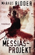Cover: Das Messias-Projekt - BoD - Books on Demand
