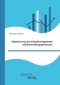 Cover: Optimierung von Anlaufmanagement und Entwicklungsprozessen - Diplomica Verlag