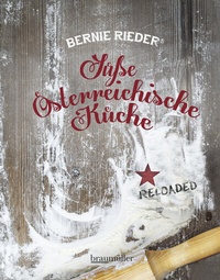 Abbildung von: Süße Österreichische Küche - Braumüller Verlag
