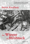 Cover: Der W&uuml;rger im Strohsack - Mitteldeutscher Verlag