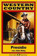 Cover: WESTERN COUNTRY 125: Presidio - Raidel Vlg eBooks