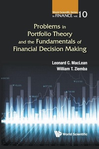 Enlarge image Cover: Problems In Portfolio Theory And The Fundamentals Of Financial Decision Making - World Scientific Publishing Co Pte Ltd
